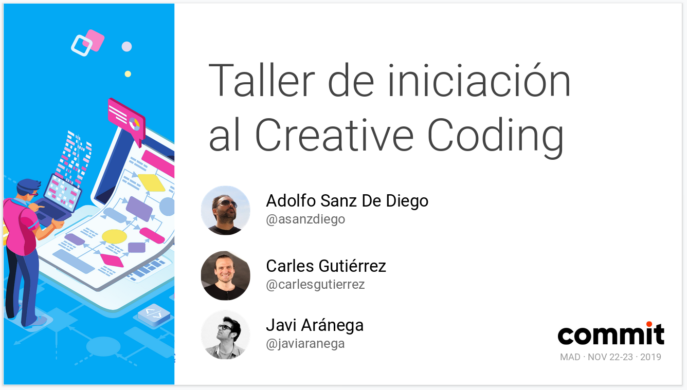 Slides del Taller de iniciación al Creative Coding