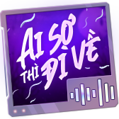 Go home if you're scared!