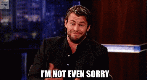 Politicians after they break their promises.