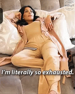 Me after doing literally nothing all day.