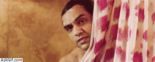 When you forget to take a towel while showering.