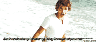 Don't need make up to cover up, being the way that you are is enough.