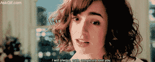 I will always, truly, completely love you.