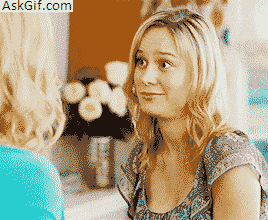 When the person listening to you is not understanding you.