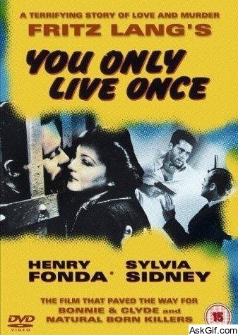 You Only Live Once
