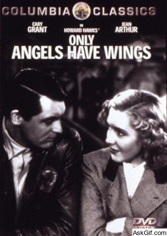 Only Angels Have Wings