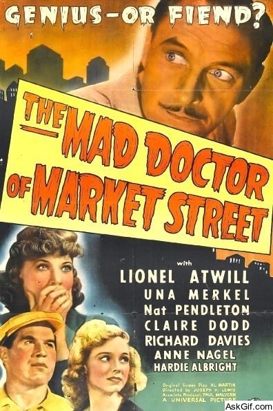 The Mad Doctor of Market Street