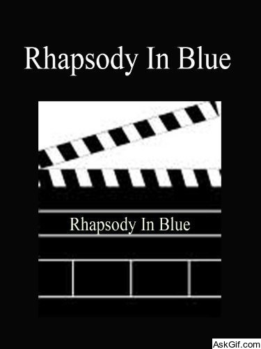 Rhapsody in Blue