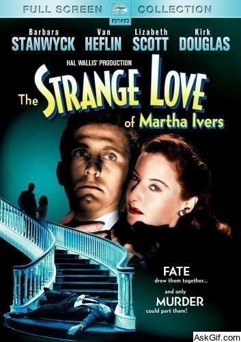 The Strange Love of Martha Ivers