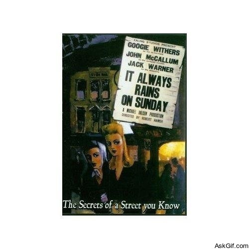 It Always Rains on Sunday