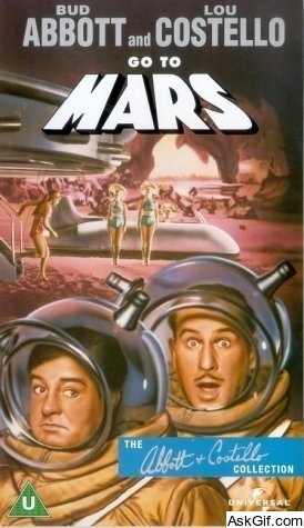 Abbott and Costello Go to Mars