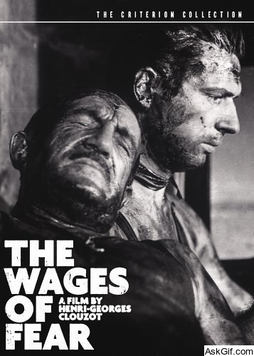 The Wages of Fear