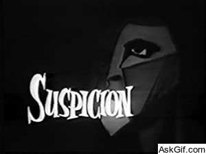 Suspicion