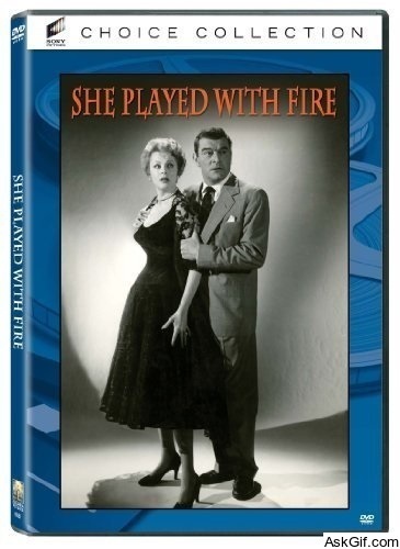 She Played with Fire