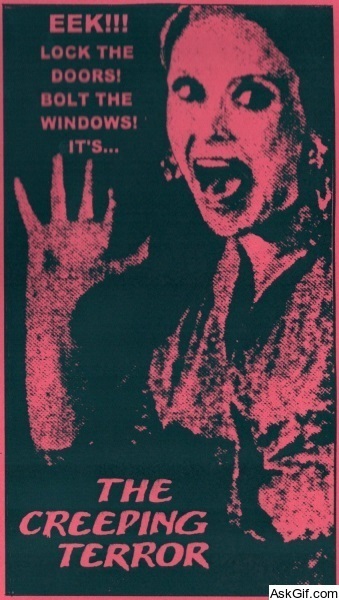 The Creeping Terror