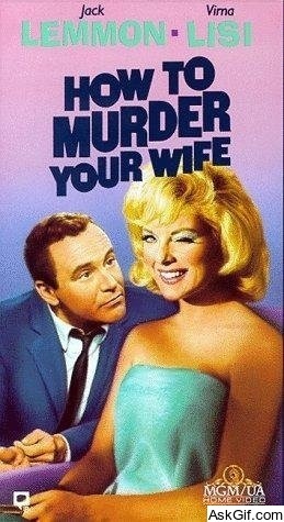 How to Murder Your Wife