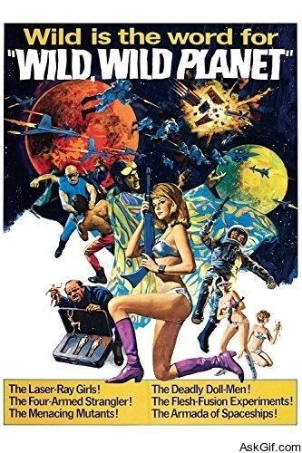 The Wild, Wild Planet