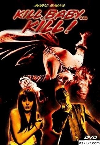 Kill, Baby... Kill!