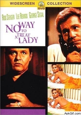 No Way to Treat a Lady