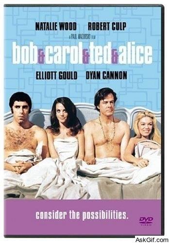 Bob & Carol & Ted & Alice