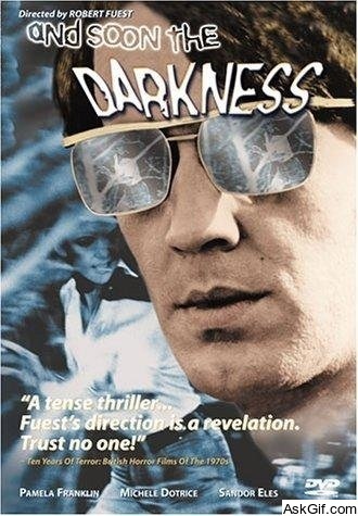 And Soon the Darkness