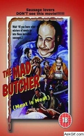 The Mad Butcher
