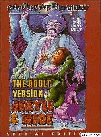 The Adult Version of Jekyll & Hide