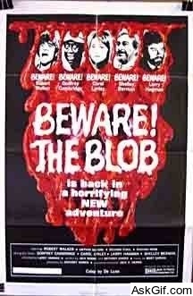 Beware! The Blob