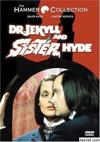 Dr Jekyll & Sister Hyde