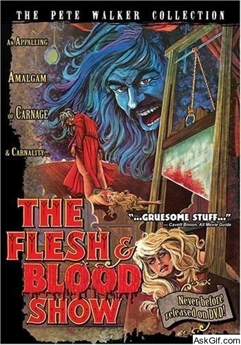 The Flesh and Blood Show