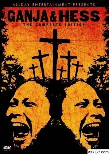 Ganja & Hess