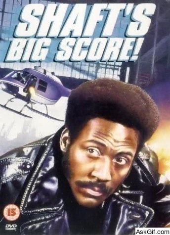 Shaft's Big Score!
