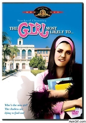 The Girl Most Likely to...