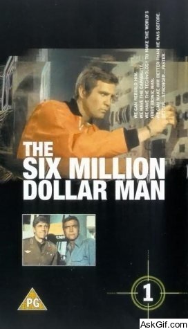 The Six Million Dollar Man