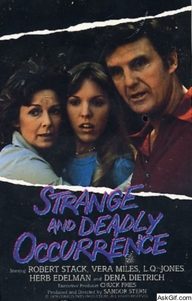 The Strange and Deadly Occurrence