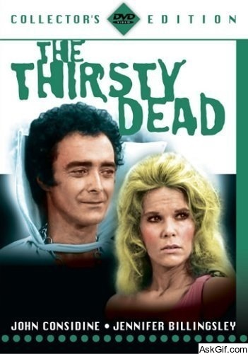 The Thirsty Dead