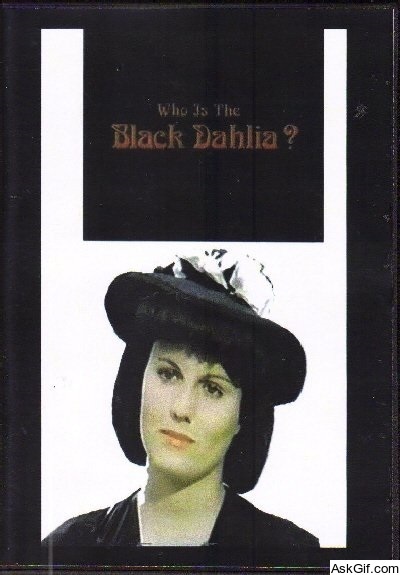 Who Is the Black Dahlia?