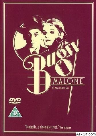Bugsy Malone