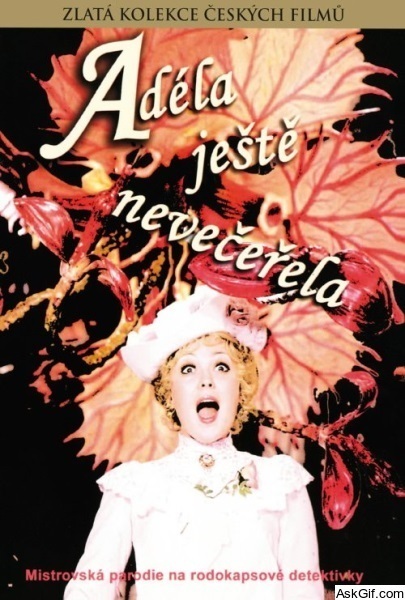 Adela Has Not Had Supper Yet