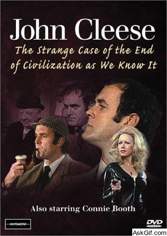 The Strange Case of the End of Civilization as We Know It