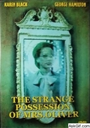 The Strange Possession of Mrs. Oliver