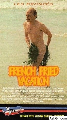 French Fried Vacation