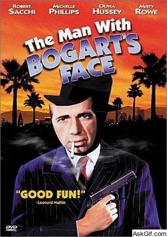The Man with Bogart's Face