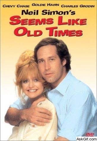 Seems Like Old Times