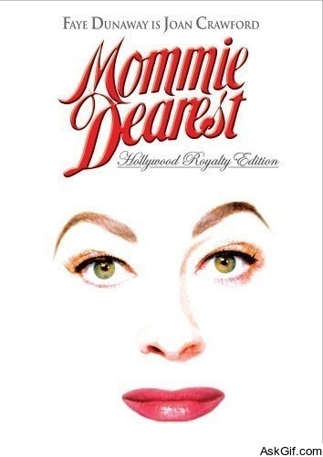 Mommie Dearest