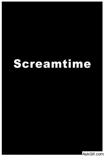 Screamtime