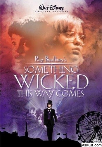 Something Wicked This Way Comes