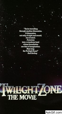 Twilight Zone: The Movie