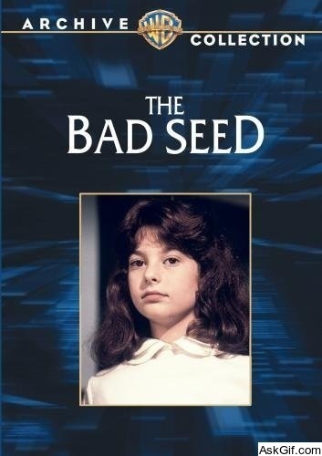 The Bad Seed