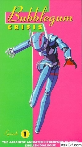 Bubblegum Crisis